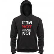 Толстовка I`m hot you are not